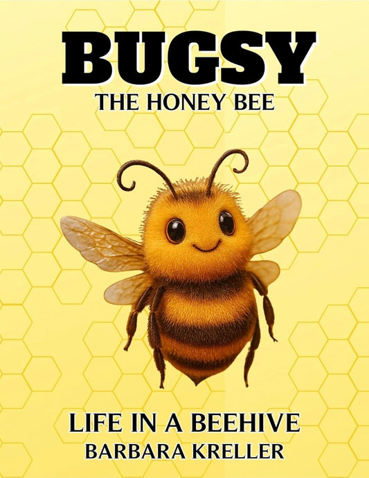 Bugsy the Honey Bee (Physical Printed Book)